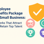 Employee Benefits Package for Small Business